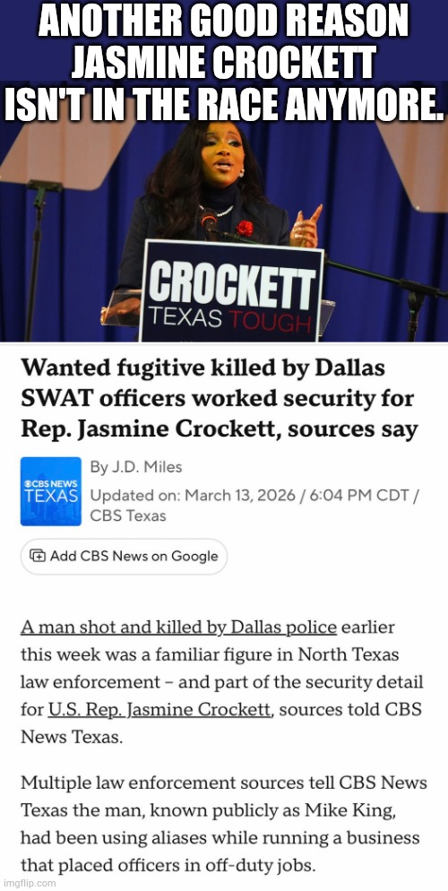 Who You Hang Out With Or Hire Says A Lot About You | ANOTHER GOOD REASON JASMINE CROCKETT ISN'T IN THE RACE ANYMORE. | image tagged in memes,politics,who,friends,shows,character | made w/ Imgflip meme maker