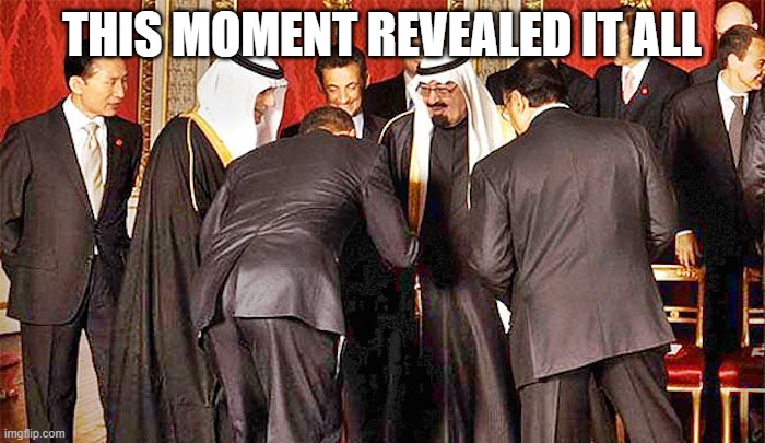 Obama bows | THIS MOMENT REVEALED IT ALL | image tagged in obama bows | made w/ Imgflip meme maker