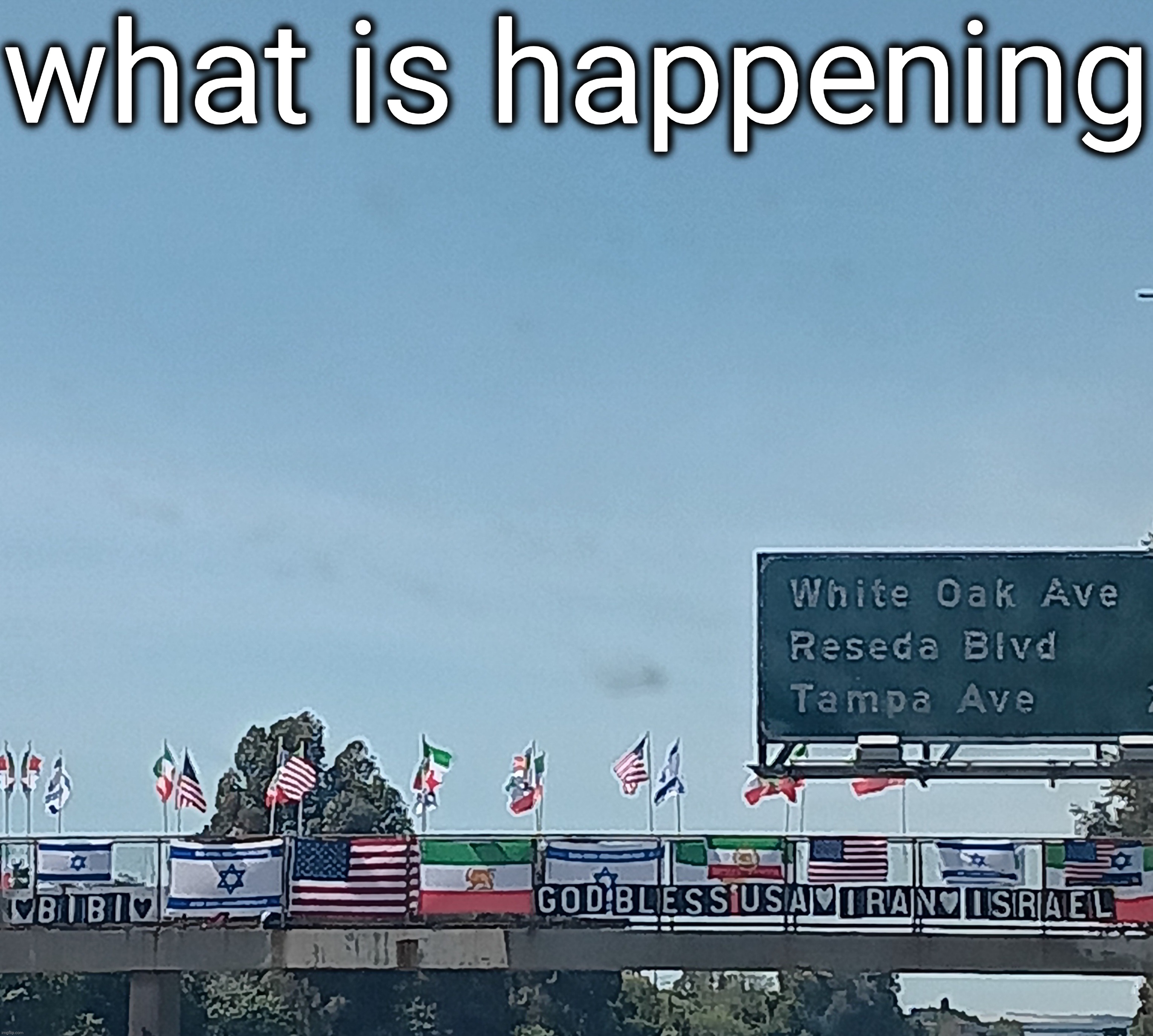 saw this while riding on the freeway | what is happening | made w/ Imgflip meme maker