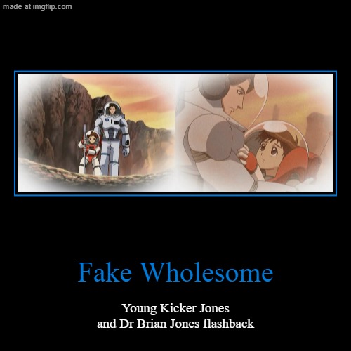 transformers energon | Fake Wholesome | Young Kicker Jones and Dr Brian Jones flashback | image tagged in funny,demotivationals,transformers energon,wholesome | made w/ Imgflip demotivational maker