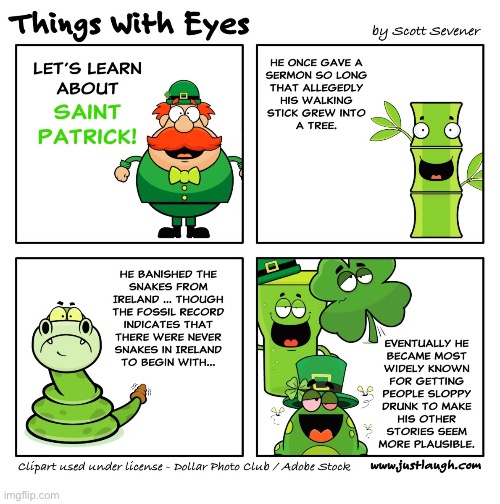 St. Patrick “fact or fiction”? | image tagged in comics,things with eyes,learn,st patrick,snakes,drunk | made w/ Imgflip meme maker