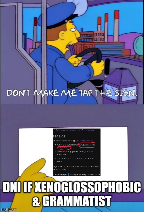 DNI if xenoglossophobic & grammatists