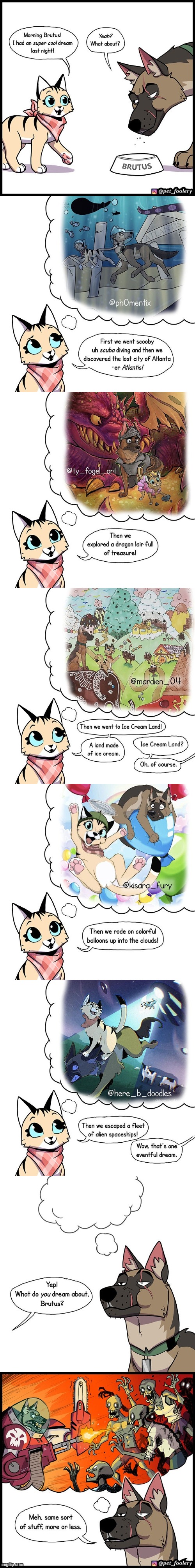This comic was made when Ben asked his viewers to draw fan art of Pixie and Brutus in fantasy adventures! | image tagged in dog,cat,dream,dreams,adventures,fan art | made w/ Imgflip meme maker