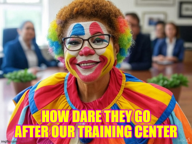 HOW DARE THEY GO AFTER OUR TRAINING CENTER | made w/ Imgflip meme maker
