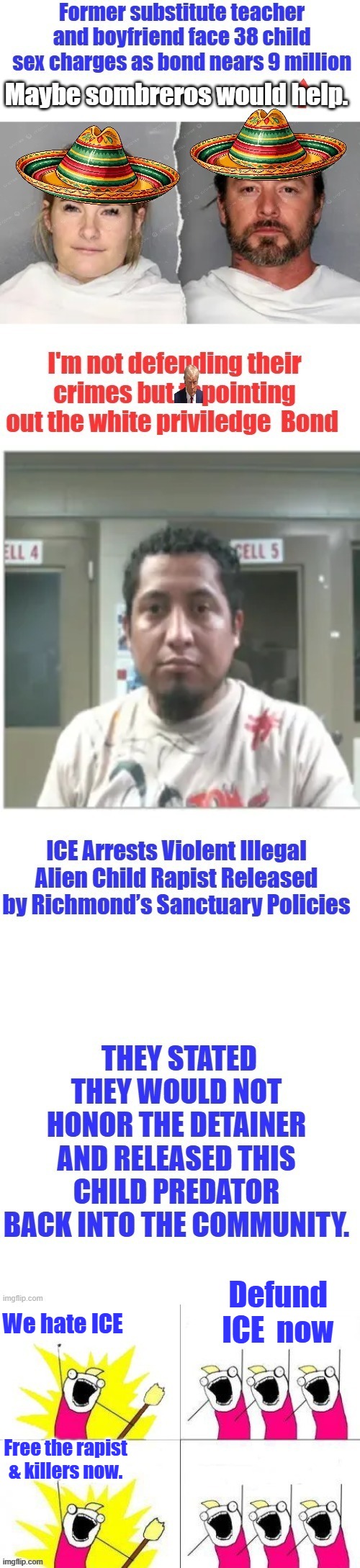 No aBLOW English, me get out of jail for free DEM fix it for me..Ha ha you funny guy , fun how like Ha HA funny. | Defund ICE  now; We hate ICE; Free the rapist & killers now. | made w/ Imgflip meme maker