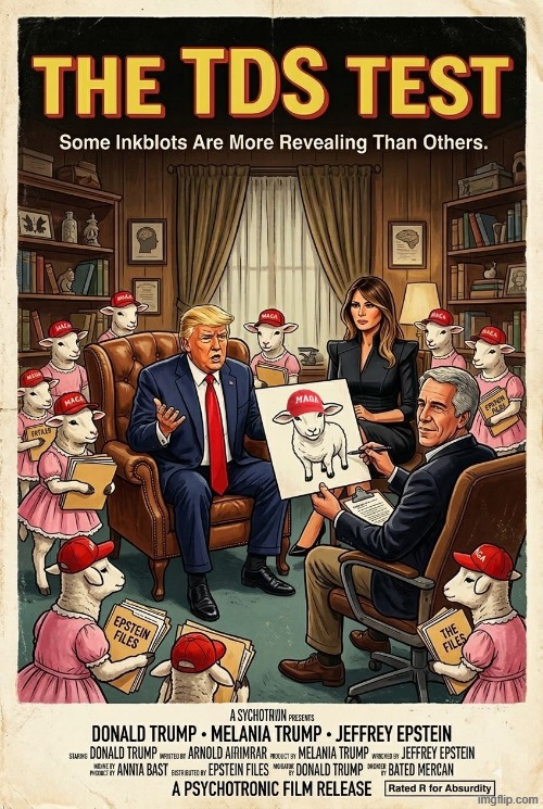 THE TDS TEST | image tagged in tds,trump,melania trump,jeffrey epstein,psychology,psychiatrist | made w/ Imgflip meme maker