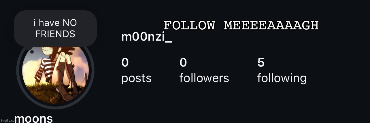 FOLLOW MEEEEAAAAGH | made w/ Imgflip meme maker