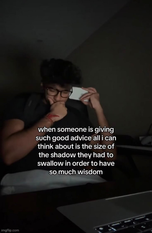 . | image tagged in memes | made w/ Imgflip meme maker