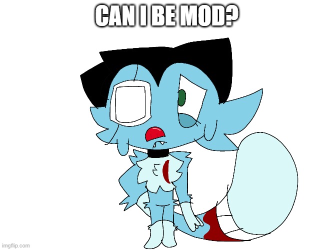 (Art by me) | CAN I BE MOD? | image tagged in oggy and the cockroaches,art,fanart | made w/ Imgflip meme maker
