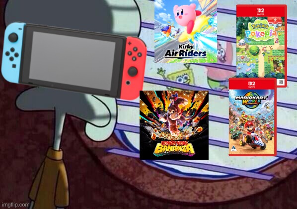 Squidward window | image tagged in squidward window,nintendo | made w/ Imgflip meme maker