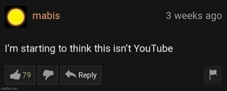 This is not YouTube | made w/ Imgflip meme maker