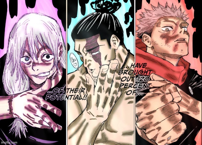 120% Potential JJK | image tagged in 120 potential jjk | made w/ Imgflip meme maker