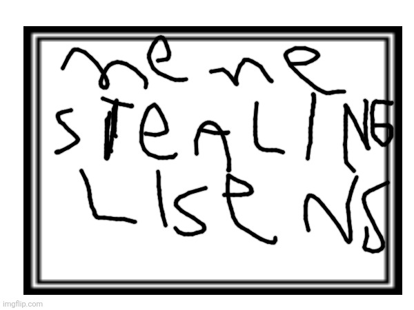 Imma steal ur memez >:) | image tagged in meme stealing license | made w/ Imgflip meme maker