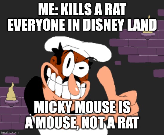 Peppino Thumbs Up | ME: KILLS A RAT
EVERYONE IN DISNEY LAND MICKY MOUSE IS A MOUSE, NOT A RAT | image tagged in peppino thumbs up | made w/ Imgflip meme maker
