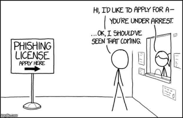 "Later, walking out of jail after posting $10,000 bail: "Wait, this isn't the street the county jail is on."" | image tagged in phish,phishing,license,arrest,arrested,oof | made w/ Imgflip meme maker