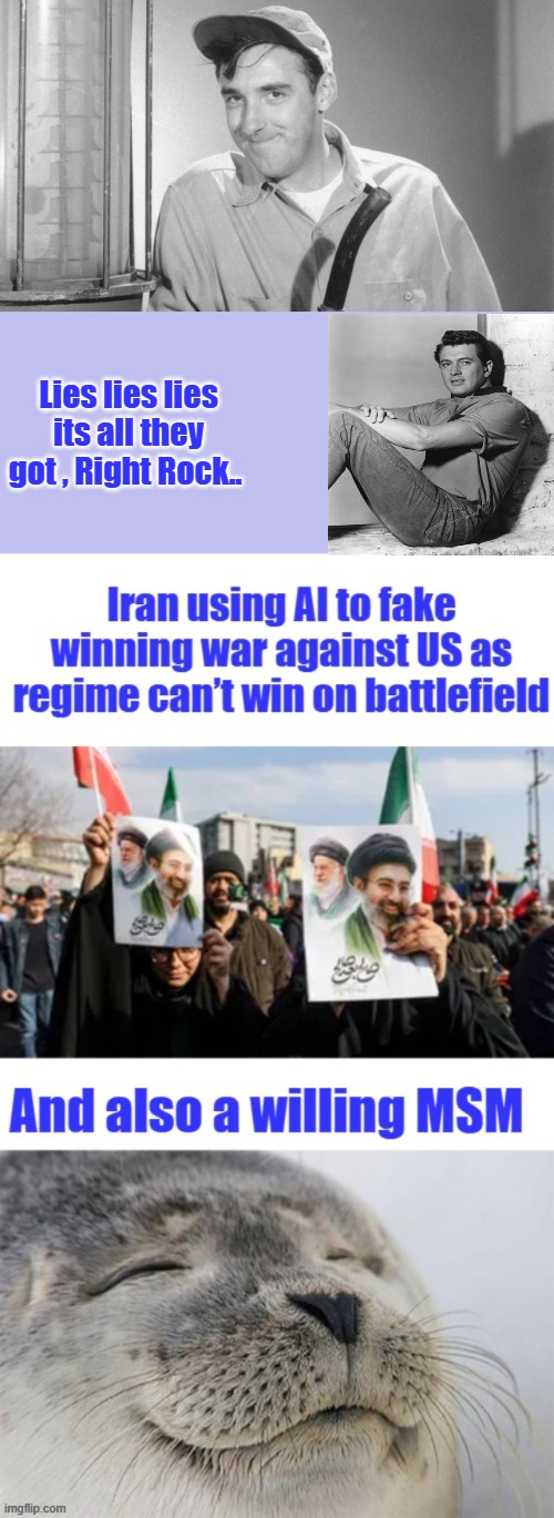 Gomer knows | Lies lies lies its all they got , Right Rock.. | made w/ Imgflip meme maker