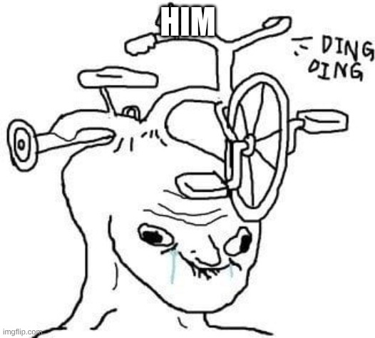 wojak | HIM | image tagged in wojak | made w/ Imgflip meme maker