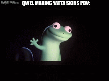I'm bored so what's y'all's fav Yatta skin? Mine's the April fools code ...