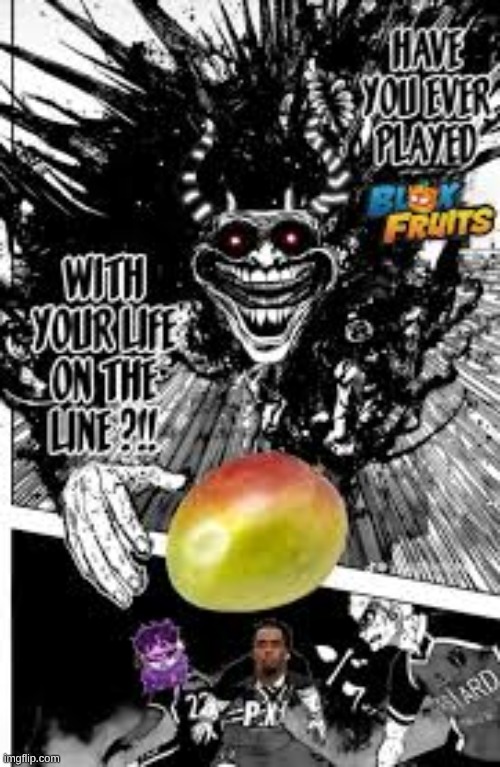 have you ever played bloxs fruits | image tagged in have you ever played bloxs fruits | made w/ Imgflip meme maker