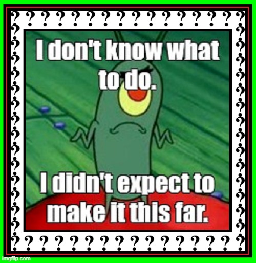 made w/ Imgflip meme maker