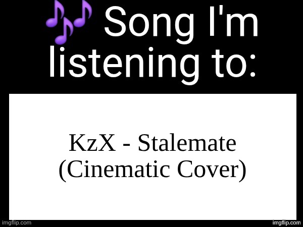 spongebobfloatinginpeak.png | KzX - Stalemate (Cinematic Cover) | image tagged in use this if u wanna post the song ur currently listening to | made w/ Imgflip meme maker