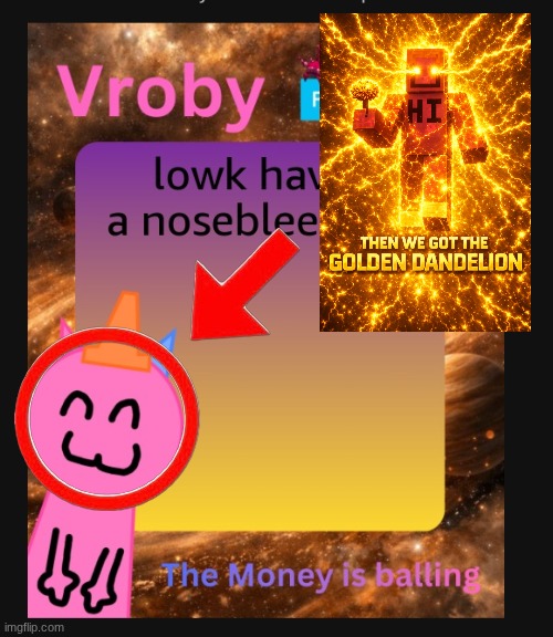 image tagged in golden dandelion | made w/ Imgflip meme maker