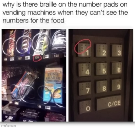 image tagged in braille,blind,vending machine,you had one job | made w/ Imgflip meme maker