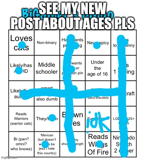 I'll comment the link in this | SEE MY NEW POST ABOUT AGES PLS | image tagged in bigamer s bingo v2 | made w/ Imgflip meme maker