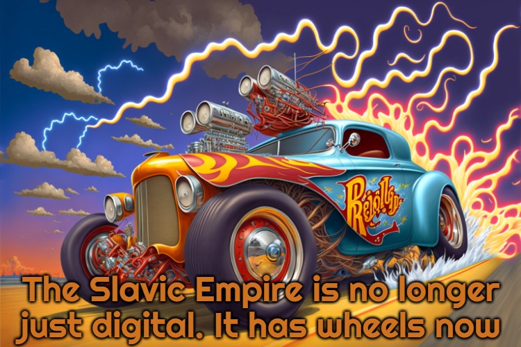 Slavic Hot Wheels | The Slavic Empire is no longer just digital. It has wheels now | image tagged in slavic hot wheels,slavic empire | made w/ Imgflip meme maker