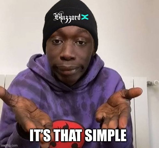Khaby Lame It's That Simple | IT’S THAT SIMPLE | image tagged in khaby lame it's that simple | made w/ Imgflip meme maker
