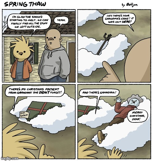 image tagged in spring,snow,melting,cane,christmas present,grandma | made w/ Imgflip meme maker