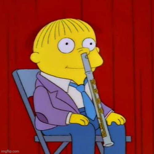 Ralph wiggum flute | image tagged in ralph wiggum flute | made w/ Imgflip meme maker