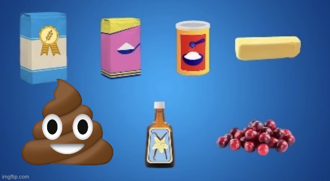Cranbaberries | image tagged in flour sugar baking soda butter poop splash of chocolate milk cra | made w/ Imgflip meme maker