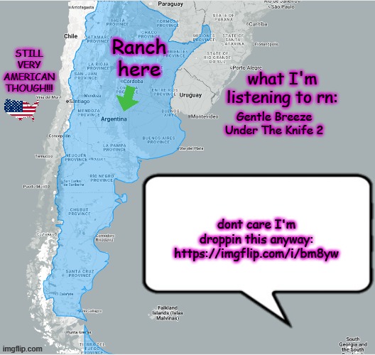 https://imgflip.com/i/bm8yw | Gentle Breeze
Under The Knife 2; dont care I'm droppin this anyway: https://imgflip.com/i/bm8yw | image tagged in argentinerancher announcement temp,msmg | made w/ Imgflip meme maker