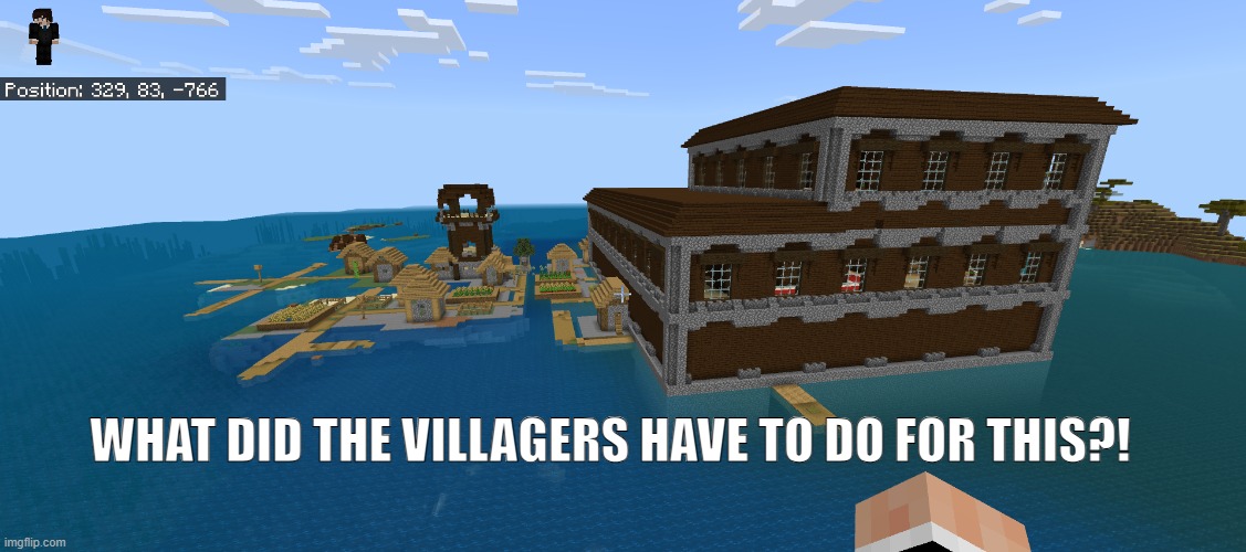 They got opps | WHAT DID THE VILLAGERS HAVE TO DO FOR THIS?! | image tagged in villagers,cooked,how,what the hell happened here,excuse me what the heck | made w/ Imgflip meme maker