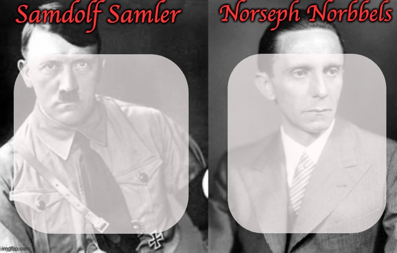 Sammy & Norther shared temp (Hitler & Goebbels) Blank Meme Template