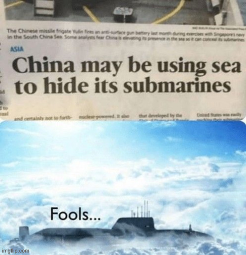 Fools | image tagged in china,submarine,memes,climbing,lattice climbing,tower climber | made w/ Imgflip meme maker
