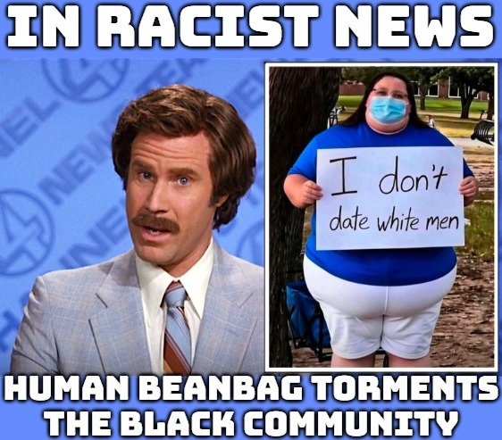 image tagged in anchorman news,funny,offensive,racism | made w/ Imgflip meme maker