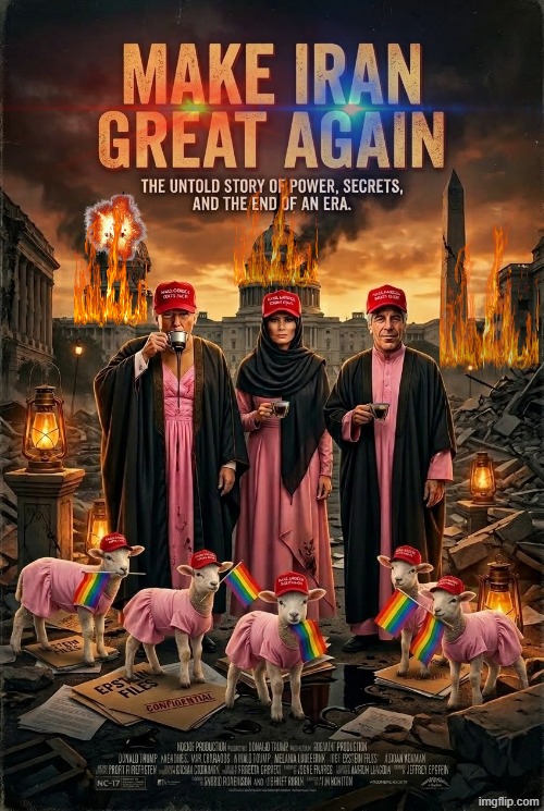 MIGA | image tagged in iran,donald trump,jeffrey epstein,melania trump,lgbtq,memes | made w/ Imgflip meme maker