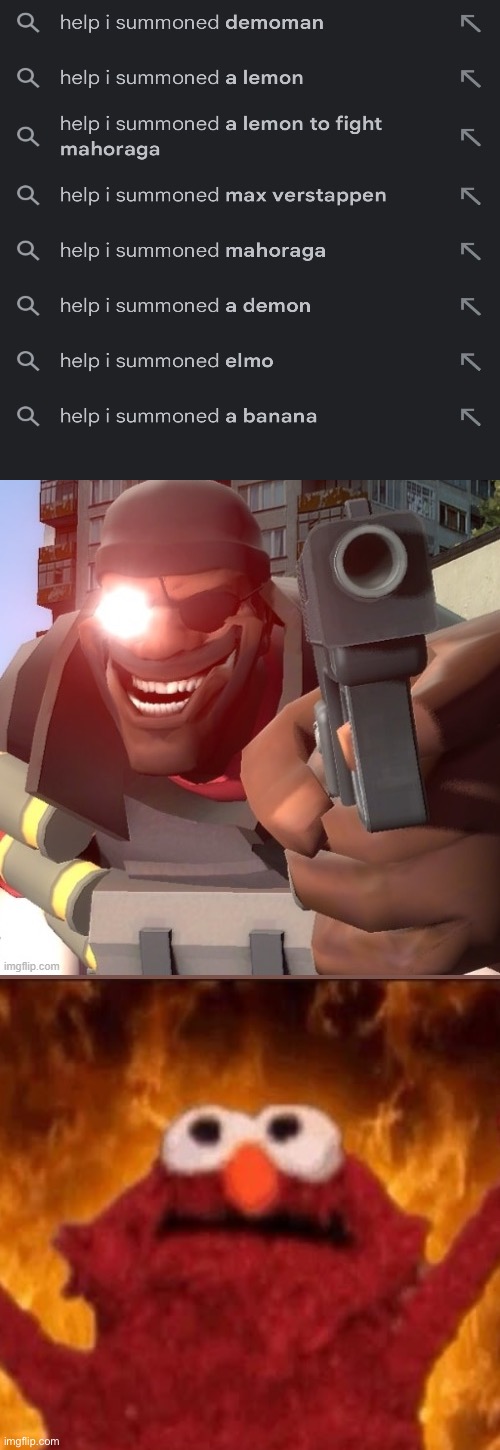 Elmo and Demoman are coming for me!! | image tagged in demoman holding pistol,elmo,team fortress 2,sesame street,memes,funny | made w/ Imgflip meme maker