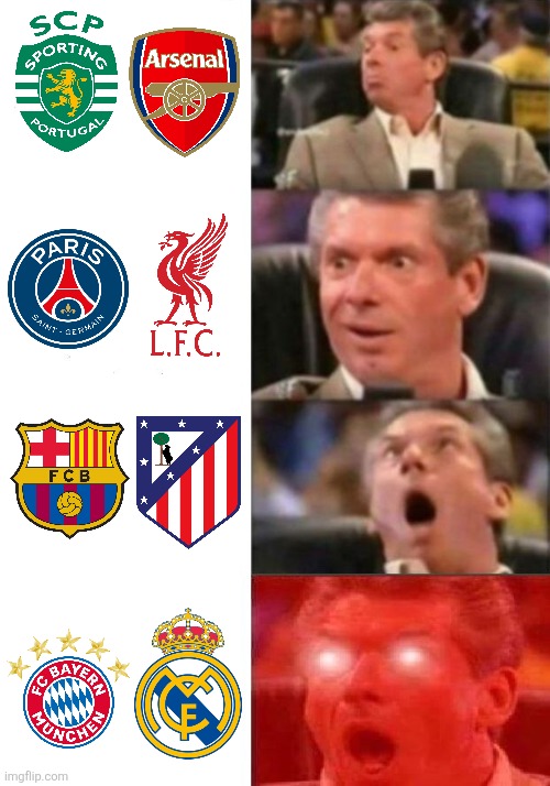 UEFA Champions League quarter-finals 2025/2026 are set <3 | image tagged in mr mcmahon reaction,real madrid,barcelona,champions league,arsenal,liverpool | made w/ Imgflip meme maker