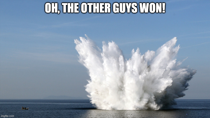 OH, THE OTHER GUYS WON! | made w/ Imgflip meme maker