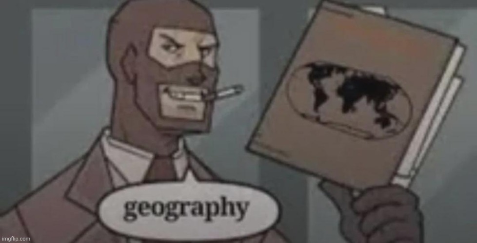 The punchline is geography. | made w/ Imgflip meme maker