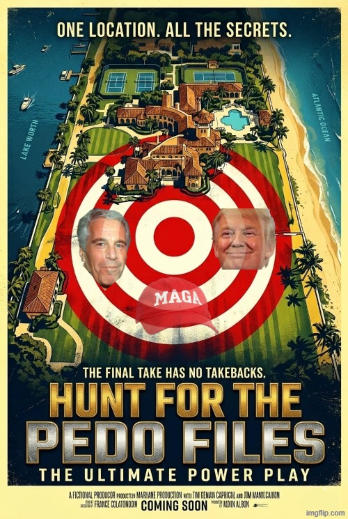 HUNT FOR THE PEDOPHILES | image tagged in pedophile,pedobear,pedophiles,donald trump,jeffrey epstein,memes | made w/ Imgflip meme maker