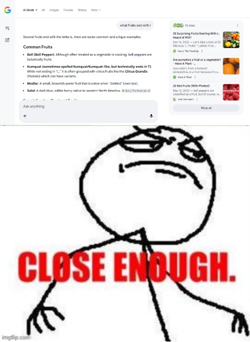 Google had one job, finding fruits that end with L. ONE. JOB. | image tagged in funny,google,close enough | made w/ Imgflip meme maker