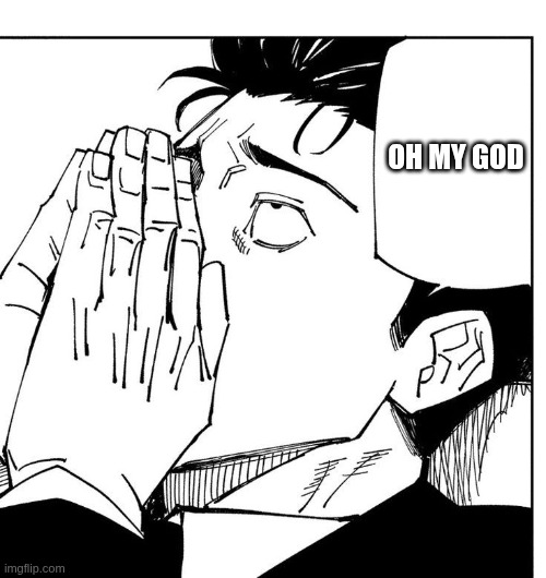 higuruma | OH MY GOD | image tagged in higuruma | made w/ Imgflip meme maker