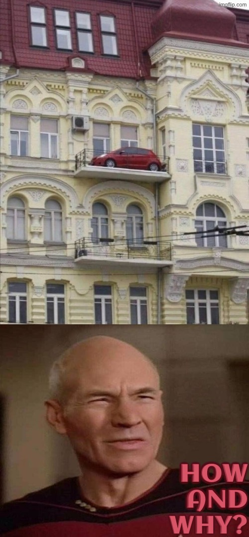 How And Why | HOW AND WHY? | image tagged in picard wtf,how,why,cars,excuse me wtf,funny memes | made w/ Imgflip meme maker