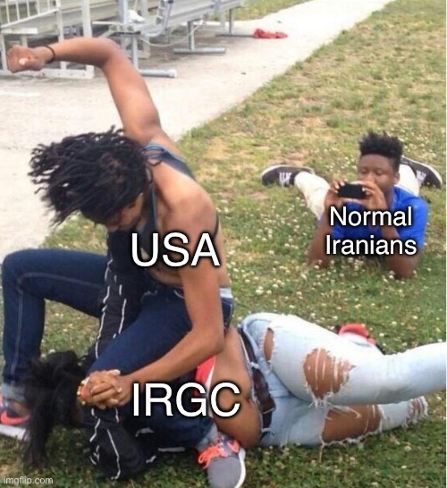 “WORLDSTAR!!!” | USA; Normal Iranians; IRGC | image tagged in guy recording a fight,memes,funny,trump,iran,fafo | made w/ Imgflip meme maker