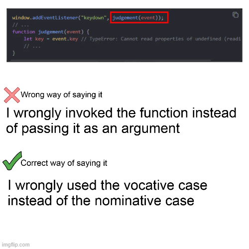 Rookie Mistake (Original) | image tagged in memes,funny memes,language,programming,javascript | made w/ Imgflip meme maker