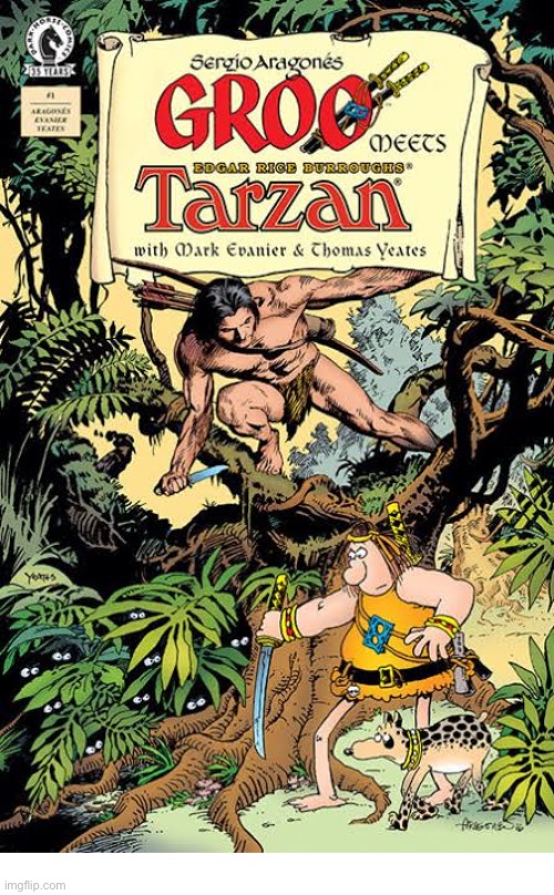 This is a real comic crossover. This series is available for purchase from Dark Horse Comics. | image tagged in comics,groo the wanderer,tarzan,crossover,dark horse comics,adventure | made w/ Imgflip meme maker